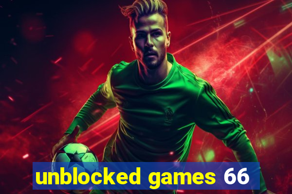 unblocked games 66